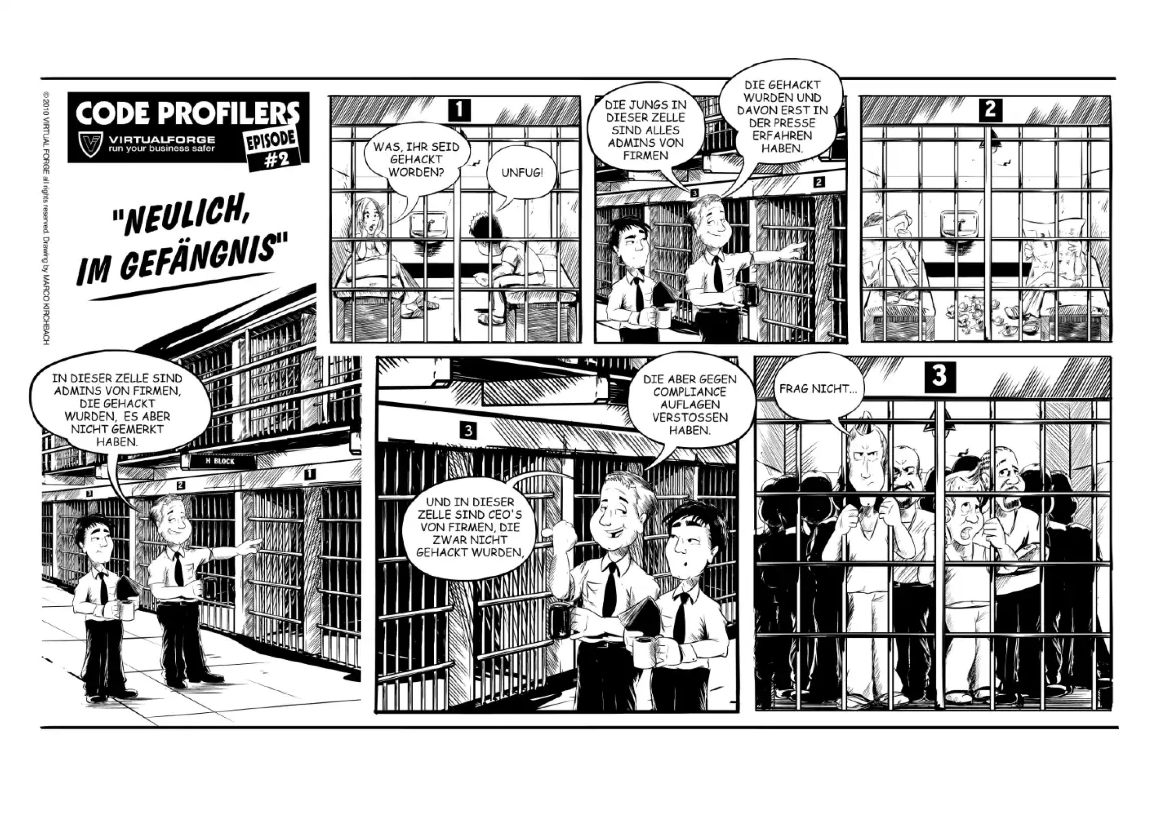 Ein Comic mit mehreren Panels zeigt Personen in einer Gefängnisszene. Zwei Personen in Uniformen sprechen miteinander und mit Gefangenen hinter Gittern. Textblasen enthalten Dialoge.